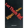 Let Them Rot: Antigone's Parallax