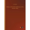 History of the Early Settlement of the Juniata Valley