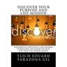 Discover Your Purpose and Life Mission: Fundamentals for Living a Life Centered in Principles and Connected with Our Vision and Purpose Mission