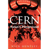 Cern: Satan's Playground