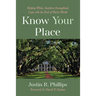 Know Your Place: Helping White, Southern Evangelicals Cope with the End of The(ir) World