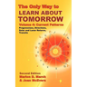 The Only Way to Learn about Tomorrow, Volume 4, Second Edition