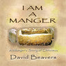 I Am a Manger