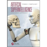 Artificial Superintelligence: A Futuristic Approach
