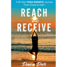 Reach and Receive: A 50-Year Yoga Somatic Journey From Chaos to Calm