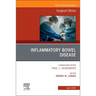 Inflammatory Bowel Disease, an Issue of Surgical Clinics: Volume 105-2