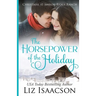 The Horsepower of the Holiday: Glover Family Saga & Christian Romance