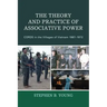 The Theory and Practice of Associative Power: CORDS in the Villages of Vietnam 1967-1972