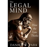The Legal Mind: How the Law Thinks