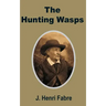 The Hunting Wasps