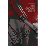 The Groupie Killer