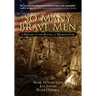 So Many Brave Men: A History of the Battle at Minisink Ford