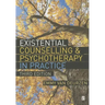 Existential Counselling & Psychotherapy in Practice