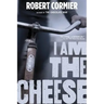 I Am the Cheese