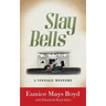 Slay Bells: A Vintage Mystery