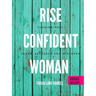 Rise Confident Woman