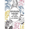 Memory House: Of Love and Dementia