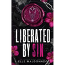 Liberated by Sin