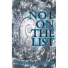 Not On The List