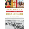 New Mexico in the Mexican American War