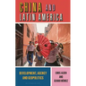 China and Latin America: Development, Agency and Geopolitics