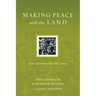 Making Peace with the Land: God's Call to Reconcile with Creation