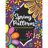 Spring Patterns: Adult coloring book