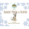 Bandit Finds a Home
