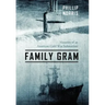 Family Gram: Memoirs of an American Cold War Submariner