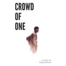 Crowd of One