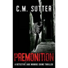 Premonition: A Detective Jade Monroe Crime Thriller Book 4