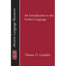 Introduction to the Gothic Language