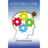 A Factory of One: Applying Lean Principles to Banish Waste and Improve Your Personal Performance