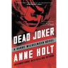 Dead Joker: Hanne Wilhelmsen Book Five