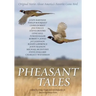 Pheasant Tales