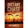 The Distant Chase: A Chase Fulton Novel