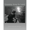 Dreaming Along the Laurel