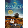 Cold Earth: A Shetland Mystery
