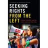 Seeking Rights from the Left: Gender, Sexuality, and the Latin American Pink Tide