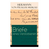 Briefe eines Verstorbenen: Reisetagebuch aus Deutschland, Holland, England, Wales, Irland und Frankreich
