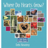 Where Do Hearts Grow?: A Little Book of Hidden Hearts