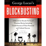 George Lucas's Blockbusting