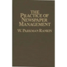 The Practice of Newspaper Management