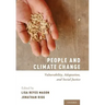 People and Climate Change: Vulnerability, Adaptation, and Social Justice