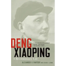 Deng Xiaoping: A Revolutionary Life