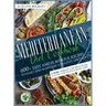 Mediterranean Diet Cookbook: 600+ Easy and Flavorful Recipes to Start and Maintain a Healthy Lifestyle. 4-Week Weight Loss Meal Plan to Make your H