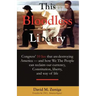 This Bloodless Liberty