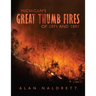 Michigan's Great Thumb Fires of 1871 and 1881