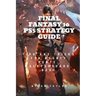 Final Fantasy 16 Ps5 Strategy Guide: Tips and Tricks For Bounty Hunts, Walkthroughs, Boss