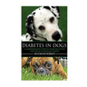 Diabetes in Dogs: A Comprehensive Guide to Diabetes in Dogs